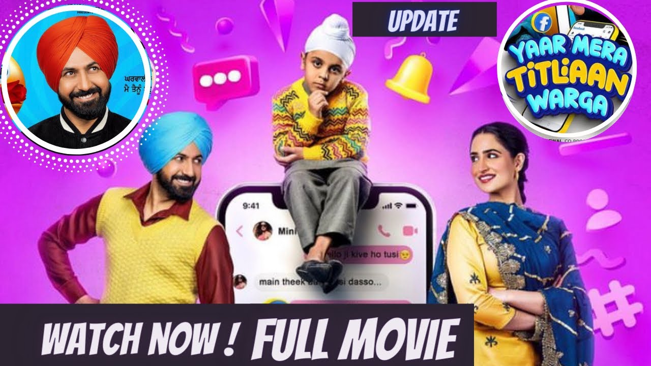 Yaar Mera Titliaan Warga (Full Movie) – Gippy Grewal – Tanu Grewal – Punjabi Movie 2022/ Update