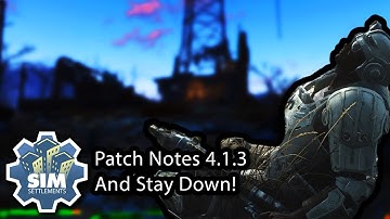 Sim Settlements Patch Notes v4.1.3 - And Stay Down!