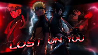 Naruto vs Sasuke - Lost On You [EDIT/AMV]!