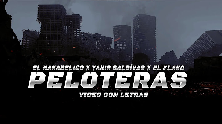 Peloteras - (Video Con Letras) - El Makabelico y Yahir Saldivar ft. El Flako - DEL Reocrds 2024