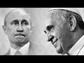 📌 Putin Pidió La Consagración De Rusia y El Papa Dijo No