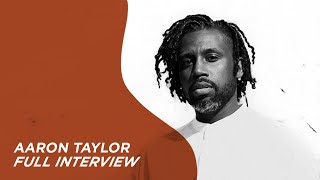 Interview with AARON TAYLOR @Paper Sessions by OCB