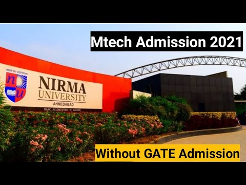 NIRMA Institute of Technology | #Without _ GATE_Mtech | Registration Started