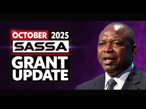 October 2025 SASSA Grant Update Official Payment Dates And Benefit Adjustments Released