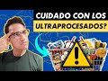 El DAÑO de los alimentos ultraprocesados - Ultraprocesados, procesados y comida real 🥗🍗🍊🍉