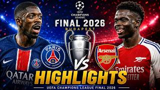 PSG vs Arsenal Highlights | UEFA Champions League Final 2026