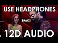 Baazi (12D Audio) | Sahir Ali Baga || Aima Baig || Coke Studio |