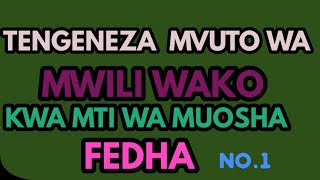 FAIDA ZA MTI WA MUOSHA FEDHA,No.1