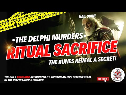 The Delphi Murders - The Ritual Sacrifice Of Libby and Abby