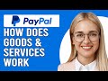 How does goods and services work on paypal how to use paypal goods and services