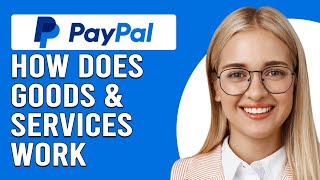 How Does Goods And Services Work On PayPal (How To Use PayPal Goods And Services)