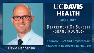 Thoracic Duct and Chylothorax: Advances in Treatment & Our Experiences - David Penner - M.D.