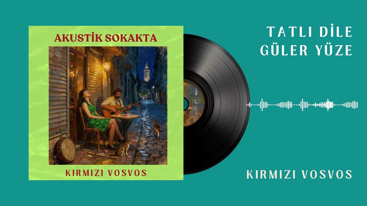 Tatlı Dile Güler Yüze | Kırmızı Vosvos