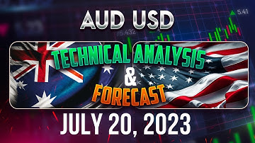 Latest Forecast For AUDUSD: Technical Analysis for July 20, 2023, FX Pip Collector