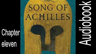 The Song of Achilles - Madeline Miller - Chapter eleven #MadelineMiller #TheSongofAchilles #qmy