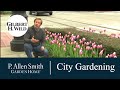 Urban Gardening Tips | Garden Home (1106)