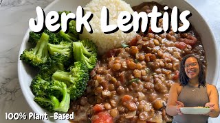 From Scratch to Table: Jerk Lentils Made Simple!
