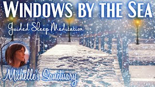 1Hour Sleep Story | WINDOWS BY THE SEA | Guided Meditation for Deep Sleep (asmr, female voice)