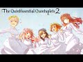 "Hatsukoi (はつこい)" by Nakanoke no Itsuzugo (中野家の五つ子) | The Quintessential Quintuplets 2