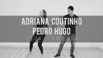 Adriana Coutinho & Pedro Hugo