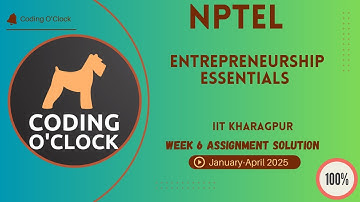NPTEL Entrepreneurship Essentials Week 6 Assignment Solution January - April 2025 IIT Kharagpur