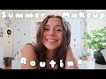 Everyday Summer Makeup Routine 2020