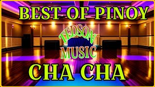 BEST OF PINOY CHA CHA~NO COPYRIGHT
