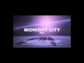 M83 - Midnight City 24 hours version