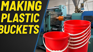Plastic Bucket Manufacturing Process | Factory Tour & How It