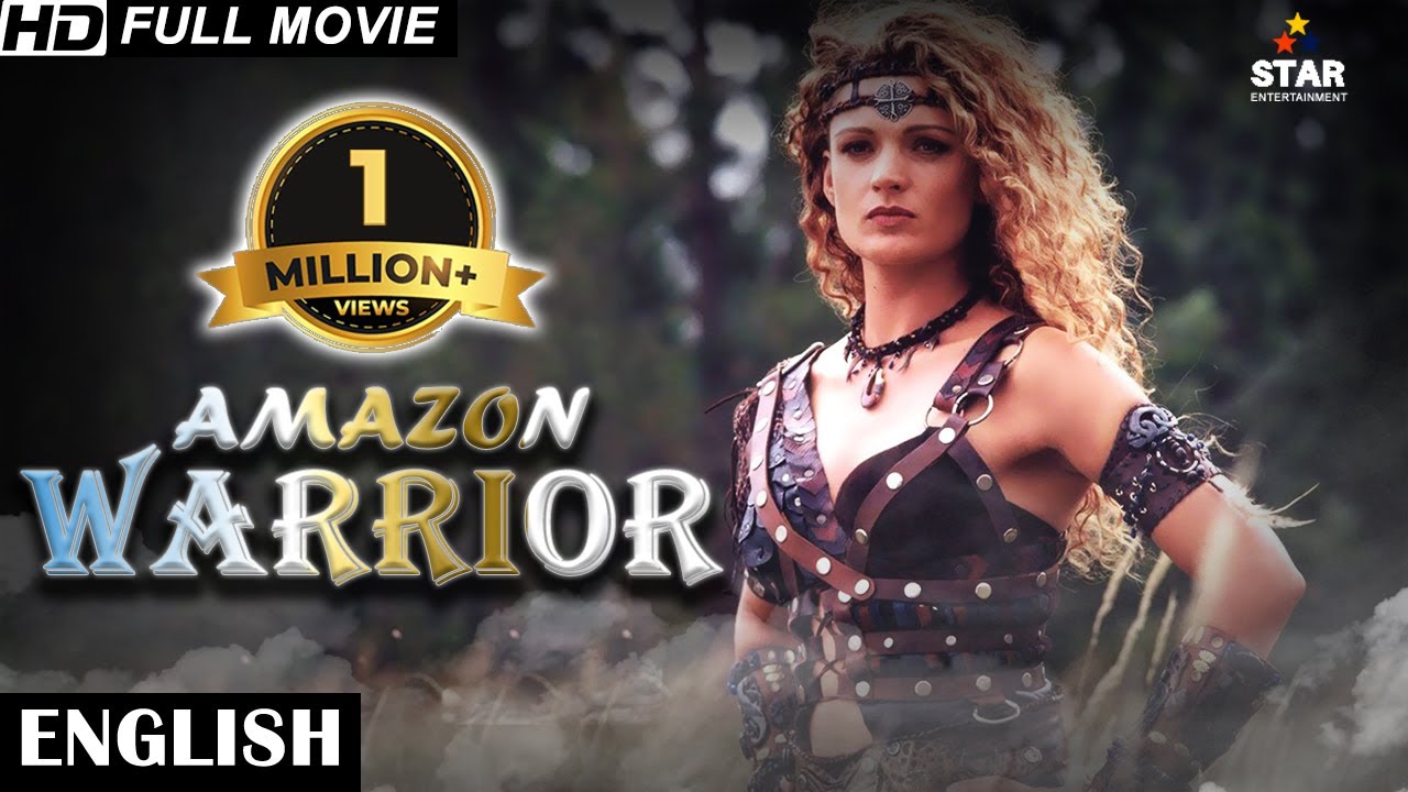 Amazon Warrior - English Movies 2018 Full Movie | New Action Movies 2018 | Hollywood Movies 2018