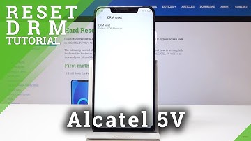 Alcatel 5V Reset DRM / Delete Media Licences
