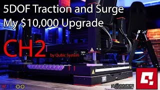 My 10k 5DOF Traction Upgrade - The Powerful CH2 by Qubic