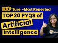 Top 20 pyqs of artificial intelligence most repeated pyqsartificial intelligence  ugc net tn set