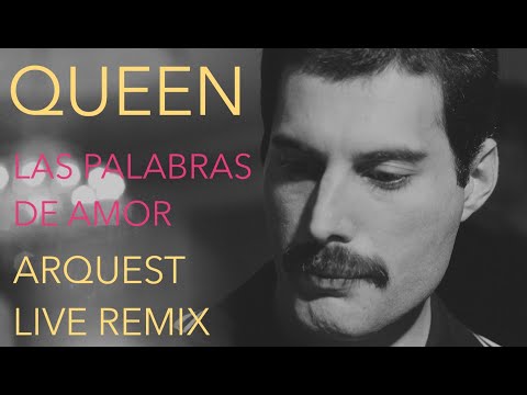 Queen | Las Palabras De Amor | Arquest Live Remix