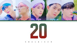 CIX (씨아이엑스) - '20살 20' (Color Coded Lyrics Eng/Rom/Han/가사)