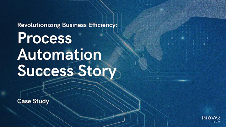 Revolutionizing Business Efficiency: Process Automation Case Study