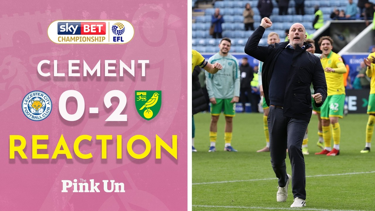 Реакция Филиппа Клемана | Лестер Сити 0-2 Норвич Сити | The Pink Un
