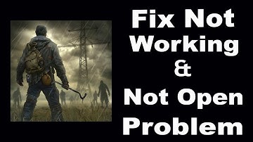 How To Fix Dawn of Zombies App Not Working | Dawn of Zombies Not Open Problem | PSA 24