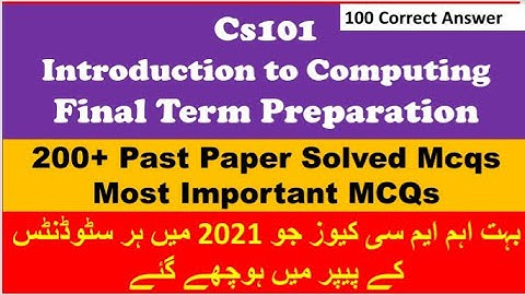 Cs101 Final Term Preparation | cs101 past paper final term | cs101 important MCQs Final Term |#cs101