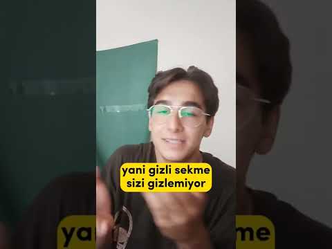 GİZLİ SEKME GİZLİ DEĞİL!