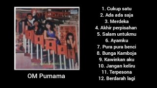 Full Album - Cukup Satu - OM Purnama.