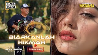 Biarkanlah || Hikmah || OM. Purnama || Pim. Awab Purnama