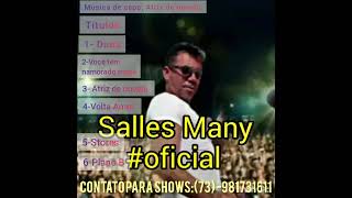 Salles many #oficial                                 obs: 3*,4*,5* e 6* música, é autoria própria!