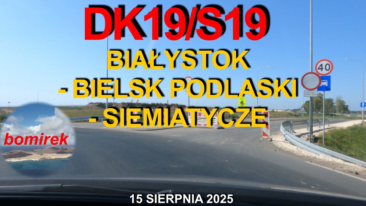 #377  DK19/S19 Białystok - Bielsk Podlaski - Siemiatycze z @agatabodkuchni