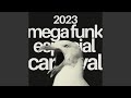 Mega funk esp carnaval 2023