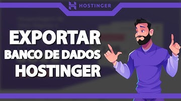Como Exportar Banco de Dados na Hostinger (Rápido e Fácil) 2022