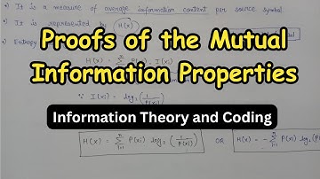 Proofs of Mutual Information Properties | Information Theory and Coding