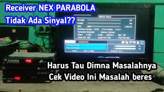 memperbaiki nex parabola tidak ada sinyal 2023