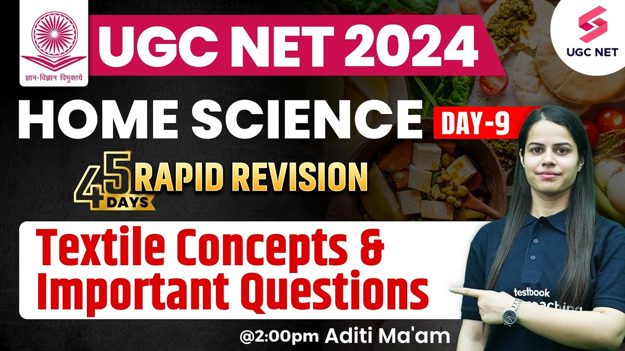 UGC NET 2024 Home Science | Textile | UGC NET Home Science Previous Question Papers 09 | Aditi Mam