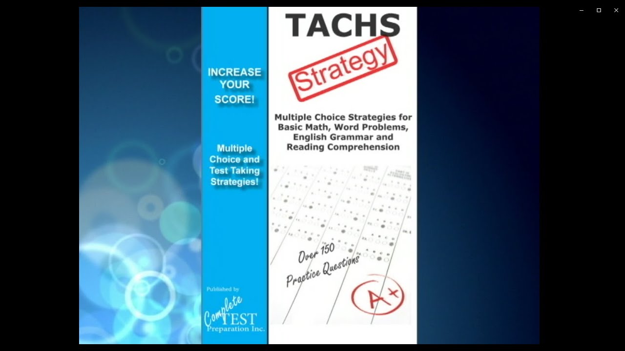 Increase Your Score With Multiple Choice Strategies For The Tachs